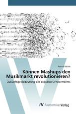 Können Mashups den Musikmarkt revolutionieren?