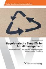 Regulatorische Eingriffe im Abfallmanagement