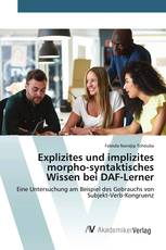Explizites und implizites morpho-syntaktisches Wissen bei DAF-Lerner