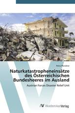 Naturkatastropheneinsätze des Österreichischen Bundesheeres im Ausland