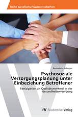 Psychosoziale Versorgungsplanung unter Einbeziehung Betroffener