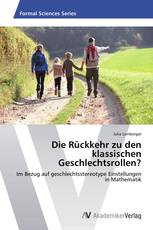 Die Rückkehr zu den klassischen Geschlechtsrollen?