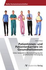 Patientinnen- und Patientenkarriere im Gesundheitswesen