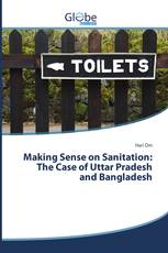 Making Sense on Sanitation: The Case of Uttar Pradesh and Bangladesh