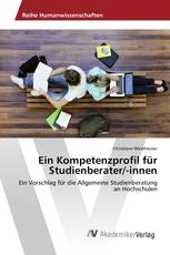 Ein Kompetenzprofil für Studienberater/-innen