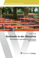 Kirchweih in der Oberpfalz