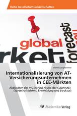 Internationalisierung von AT-Versicherungsunternehmen in CEE-Märkten