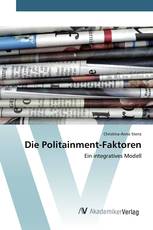 Die Politainment-Faktoren