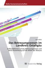 Das Betreuungswesen im Landkreis Ostallgäu