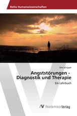 Angststörungen - Diagnostik und Therapie