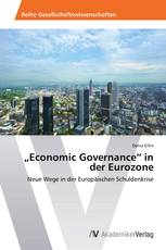 „Economic Governance“ in der Eurozone
