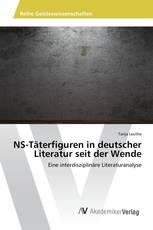 NS-Täterfiguren in deutscher Literatur seit der Wende