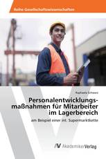 Personalentwicklungs­maßnahmen für Mitarbeiter im Lagerbereich