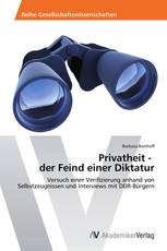 Privatheit -   der Feind einer Diktatur