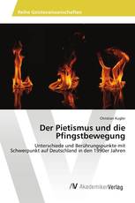Der Pietismus und die Pfingstbewegung