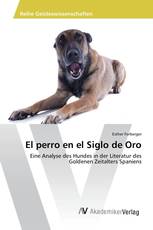 El perro en el Siglo de Oro