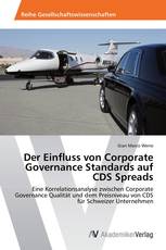 Der Einfluss von Corporate Governance Standards auf CDS Spreads