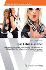 Das Label als Label