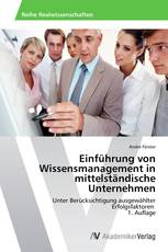 Einführung von Wissensmanagement in mittelständische Unternehmen