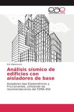 Análisis sísmico de edificios con aisladores de base