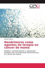 Dendrímeros como agentes de terapia en cáncer de mama