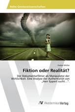 Fiktion oder Realität?