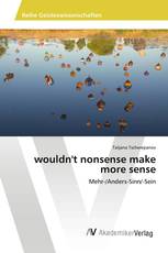wouldn't nonsense make more sense