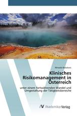 Klinisches Risikomanagement in Österreich