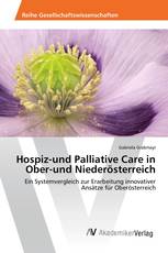 Hospiz-und Palliative Care in Ober-und Niederösterreich