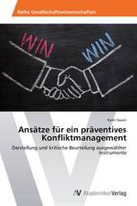 Ansätze für ein präventives Konfliktmanagement
