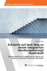 Schwerte auf dem Weg zu einem Integrierten Handlungskonzept Innenstadt