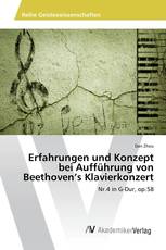 Erfahrungen und Konzept bei Aufführung von Beethoven’s Klavierkonzert