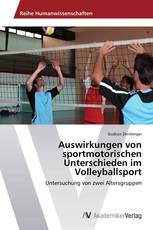 Auswirkungen von sportmotorischen Unterschieden im Volleyballsport