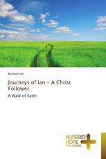 Journeys of Ian - A Christ Follower