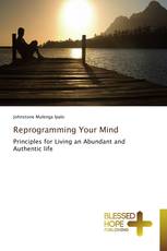 Reprogramming Your Mind
