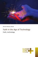 Faith in the Age of Technology