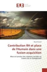 Contribution RH et place de l'Humain dans une fusion-acquisition