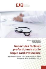 Impact des facteurs professionnels sur le risque cardiovasculaire