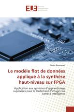 Le modèle flot de données appliqué à la synthèse haut-niveau sur FPGA