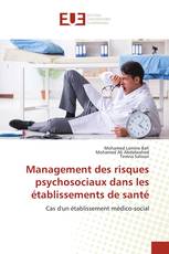 Management des risques psychosociaux dans les établissements de santé