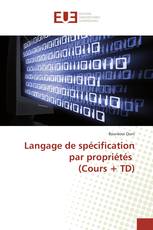 Langage de spécification par propriétés (Cours + TD)