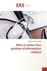 Mise en place d'un système d'information médical