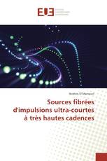 Sources fibrées d'impulsions ultra-courtes à très hautes cadences