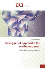 Enseigner et apprendre les mathématiques