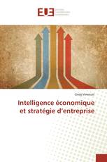 Intelligence économique et stratégie d’entreprise