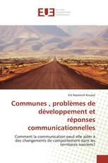 Communes , problèmes de développement et réponses communicationnelles