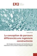 La conception de parcours différenciés:une ingénierie constructiviste