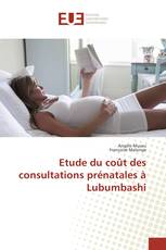 Etude du coût des consultations prénatales à Lubumbashi