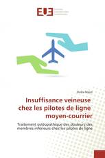 Insuffisance veineuse chez les pilotes de ligne moyen-courrier