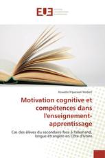 Motivation cognitive et compétences dans l'enseignement-apprentissage